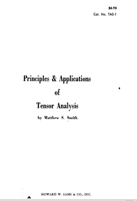 Principles and Applications of Tensor Analysis